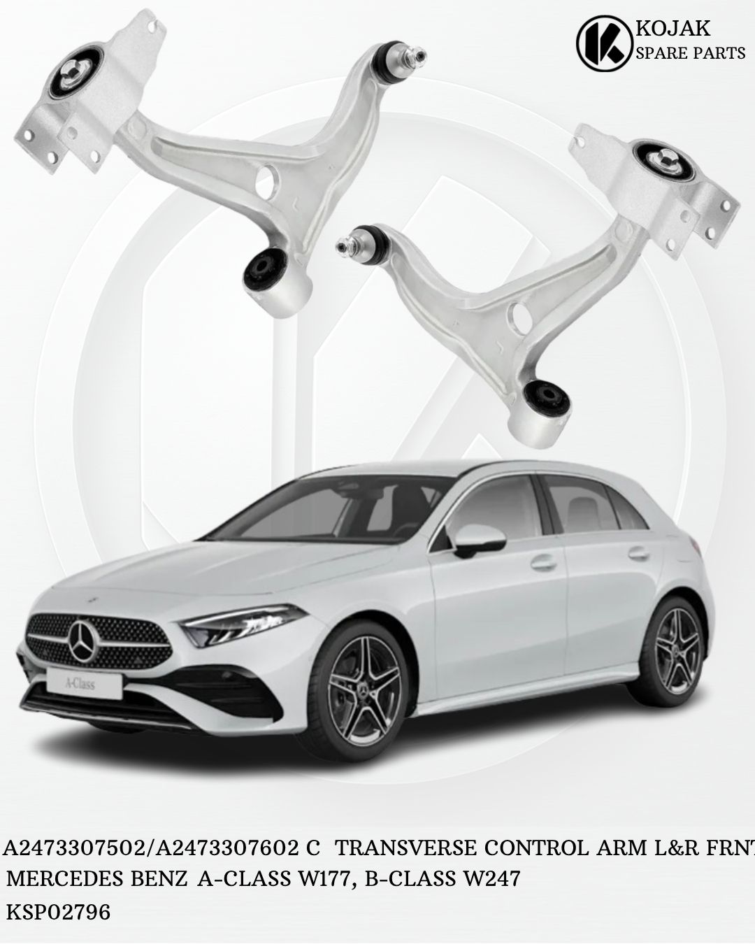 Transverse Control Arm Left & Right Front Mercedes-Benz A-Class W177, B-Class W247