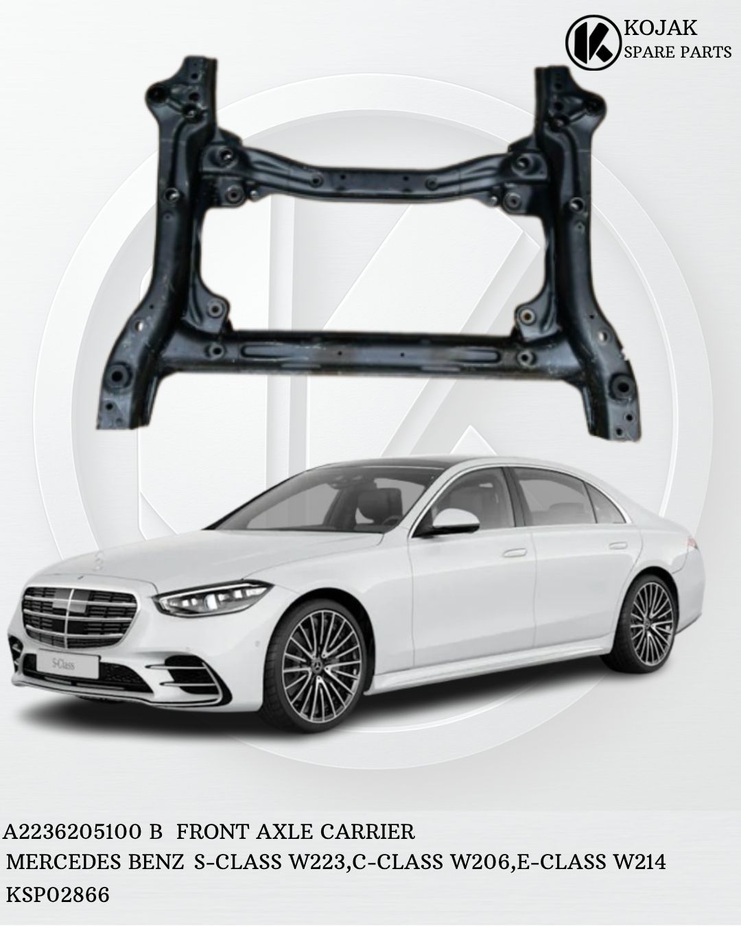 Front Axle Carrier Mercedes-Benz S-Class W223 / C-Class W206 / E-Class W214