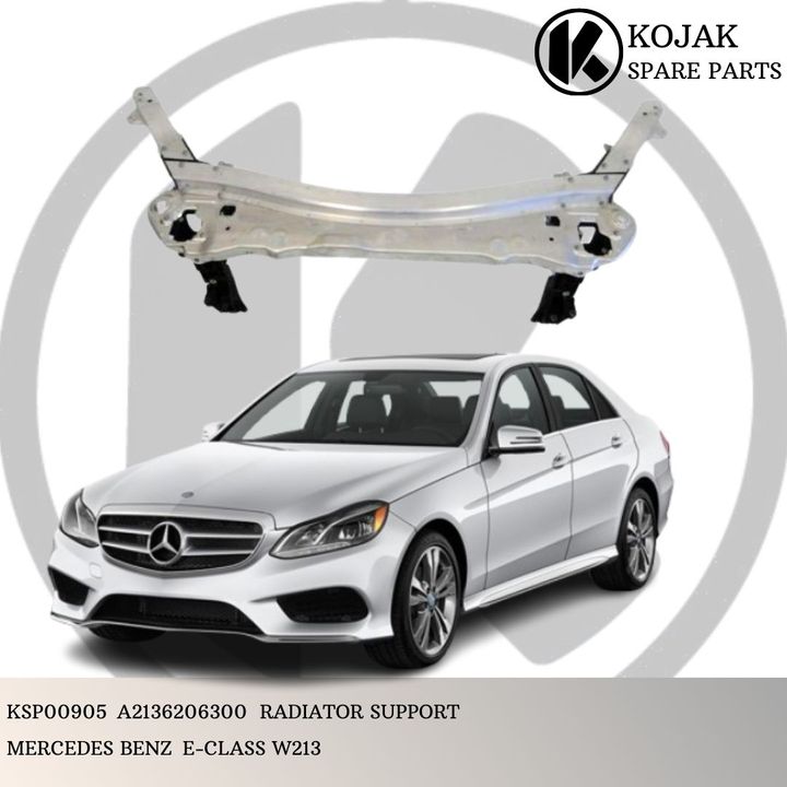 Mercedes Benz E-Class W213 Radiator Support